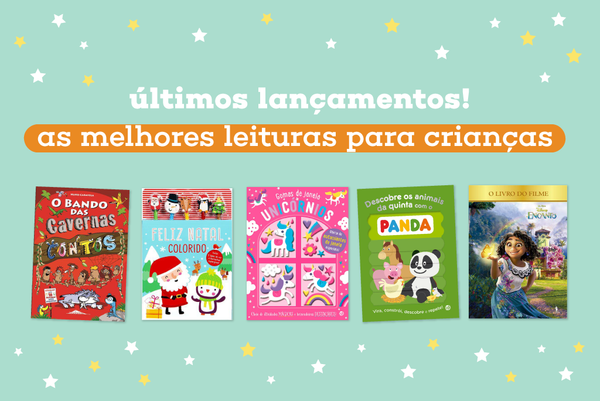 Últimos lançamentos: livros para crianças