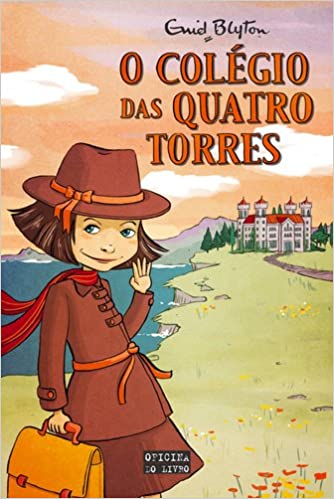 O Colégio das Quatro Torres  de Enid Blyton