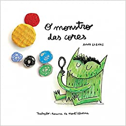 O Monstro das Cores de Anna Llenas - (8ª Edição)