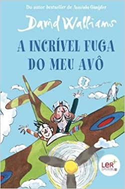 A Incrível Fuga do Meu Avô de David Walliams