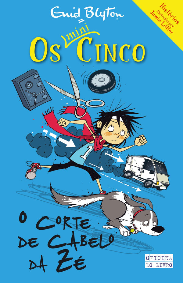 O Corte de Cabelo da Zé  de Enid Blyton   Os Mini-Cinco N.º 2