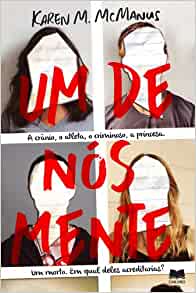 Um de Nós Mente de Karen M. McManus