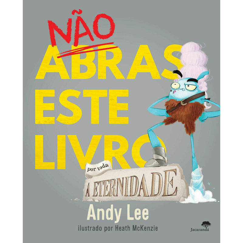 Nao Abras Este Livro por Toda A Eternidade de Andy Lee