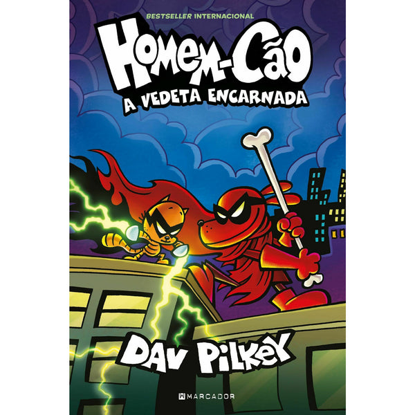 Homem-Cão - Livro 12: A Vedeta Encarnada de Dav Pilkey