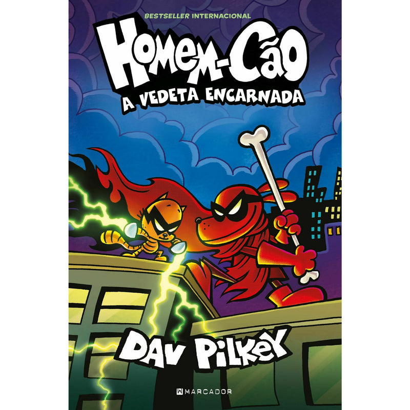 Homem-Cão - Livro 12: A Vedeta Encarnada de Dav Pilkey