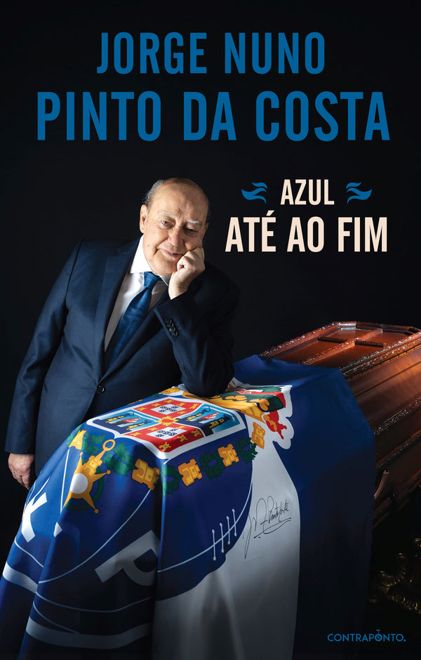 Azul até ao Fim de Jorge Nuno Pinto da Costa