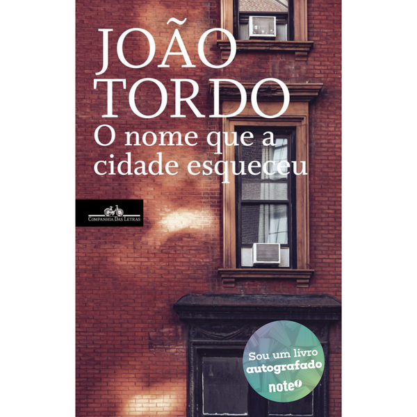 O Nome que A Cidade Esqueceu de João Tordo